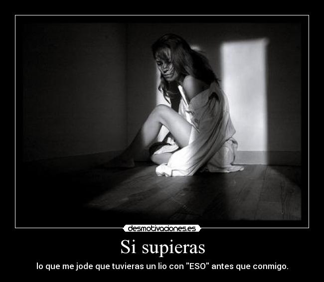 Si supieras -