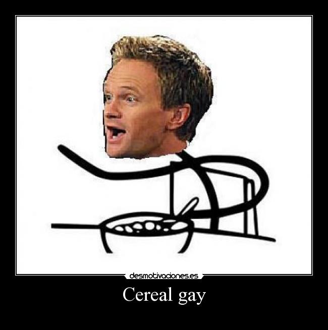 Cereal gay - 