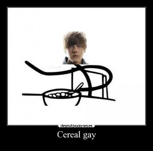 Cereal gay - 
