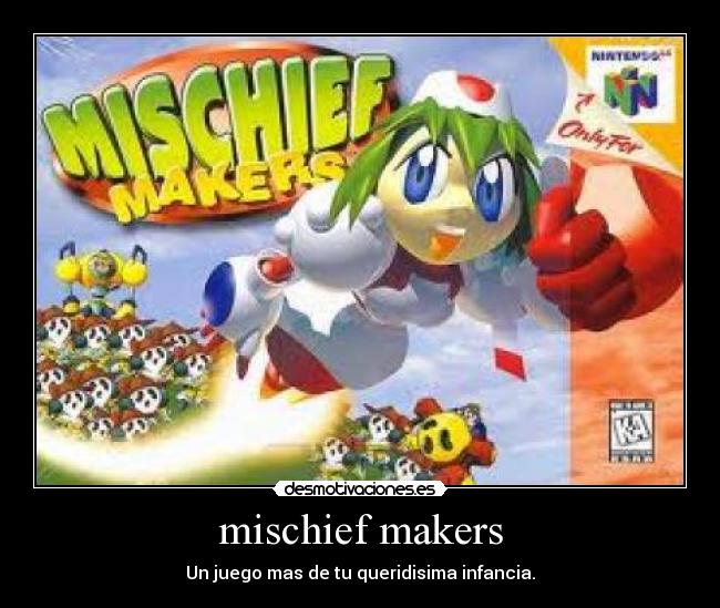 mischief makers - Un juego mas de tu queridisima infancia.