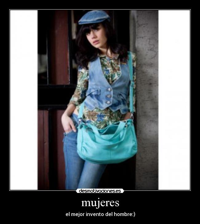 mujeres - el mejor invento del hombre:)