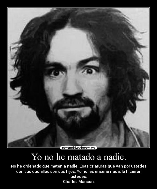 Yo no he matado a nadie. - 