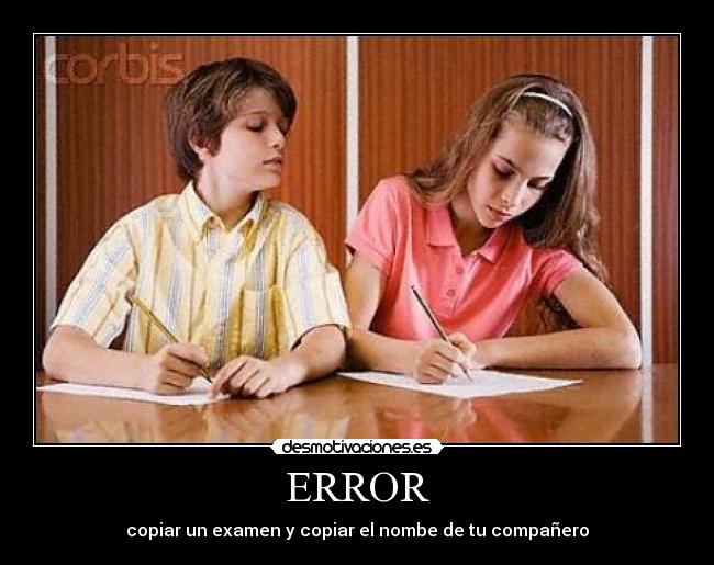 ERROR - copiar un examen y copiar el nombe de tu compañero