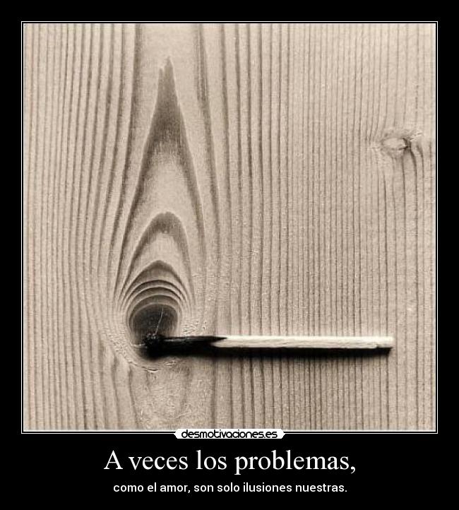 carteles problemas misshappiness desmotivaciones