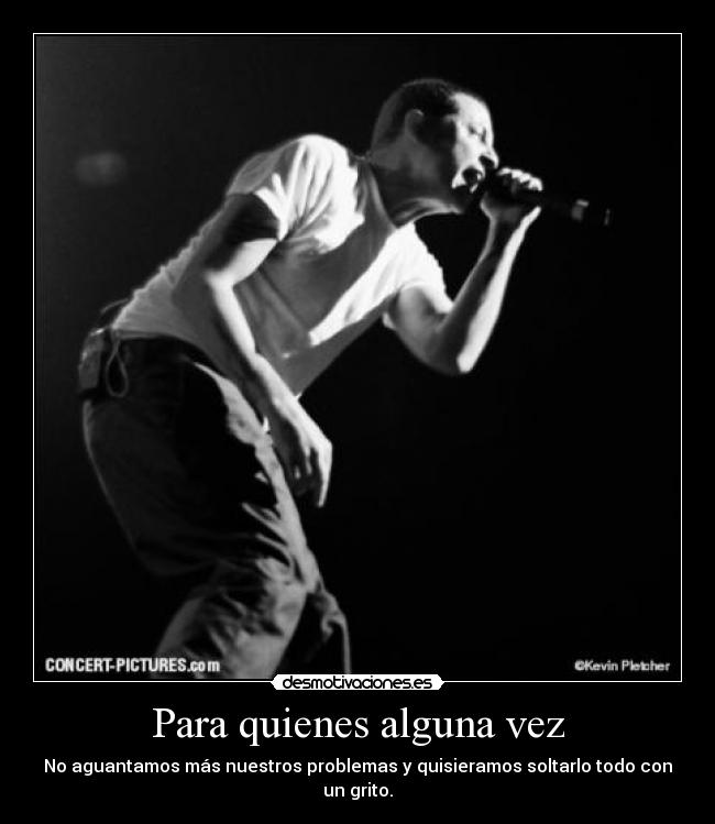 carteles chester bennington desmotivaciones