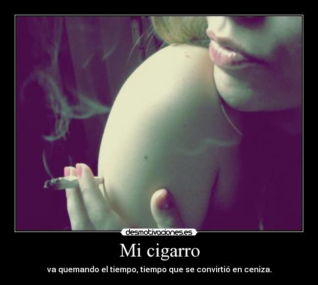 Mi cigarro - 