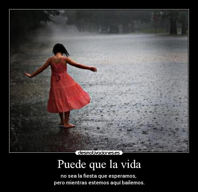 carteles vida bailar todos luul desmotivaciones