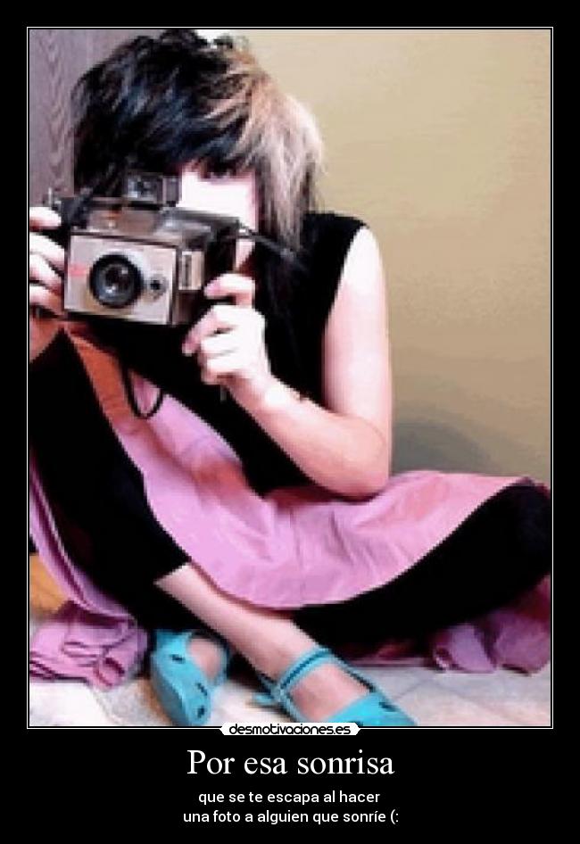 Por esa sonrisa -