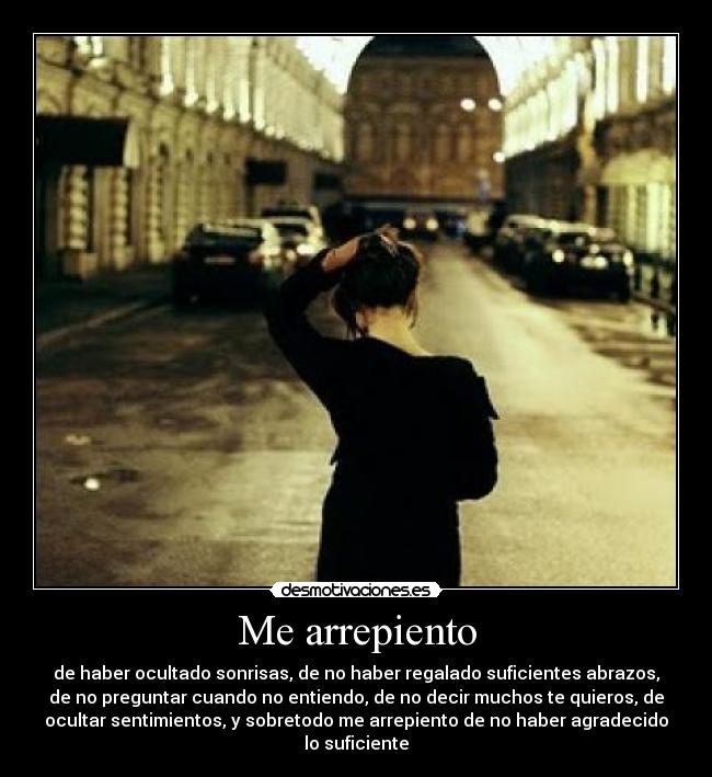 Me arrepiento -