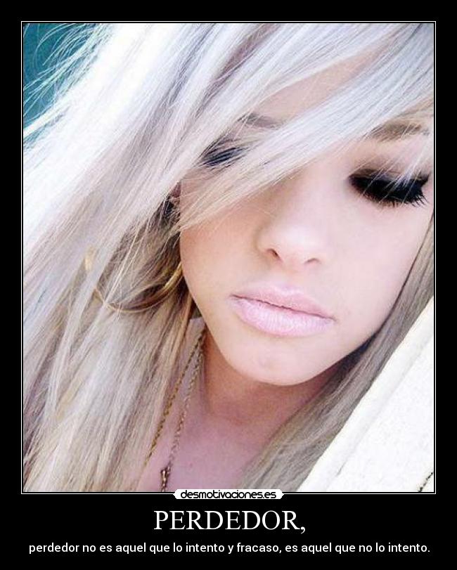 PERDEDOR, -