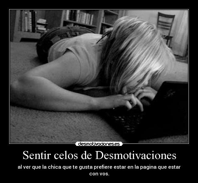Sentir celos de Desmotivaciones - 