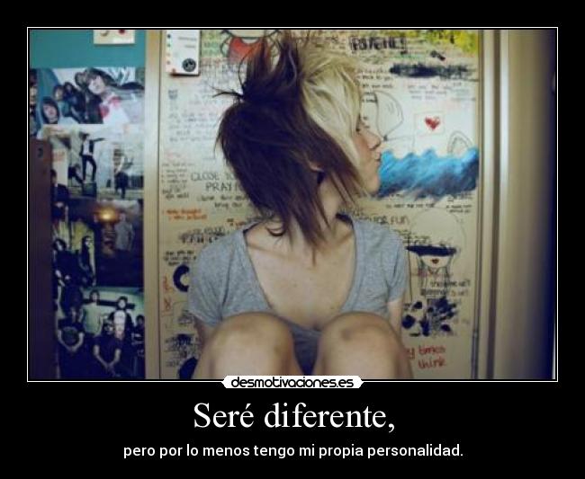 Seré diferente, - 