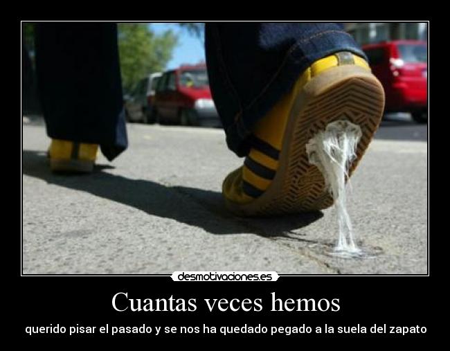 Cuantas veces hemos -