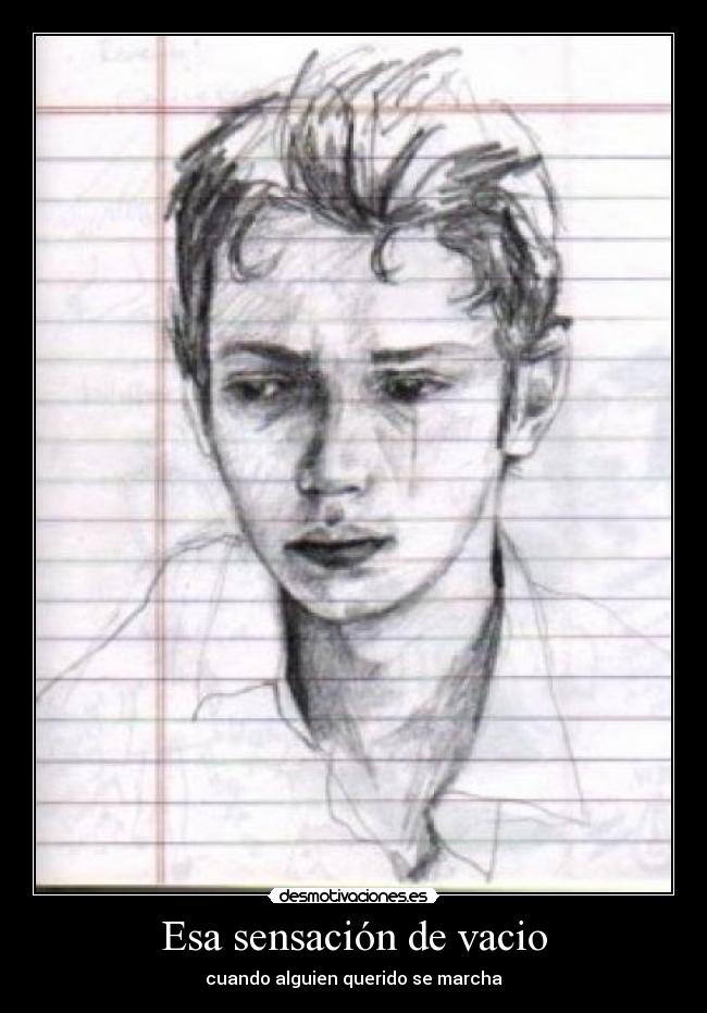 Esa sensación de vacio - cuando alguien querido se marcha