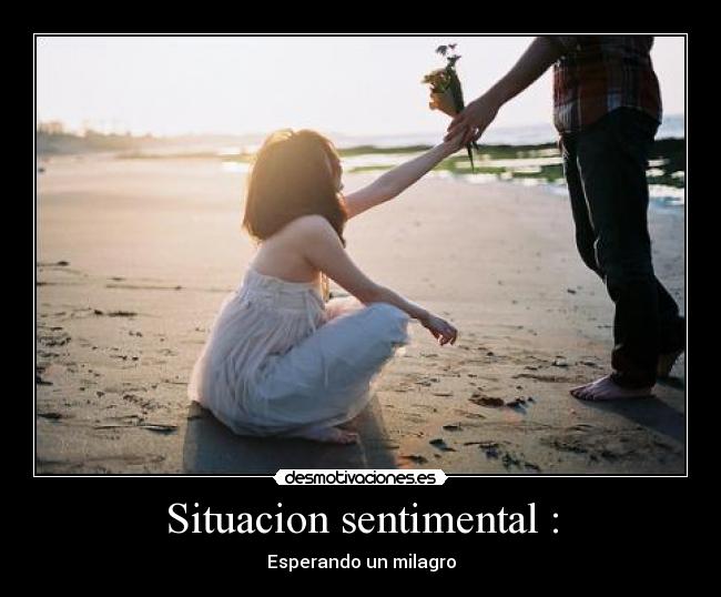 Situacion sentimental : -