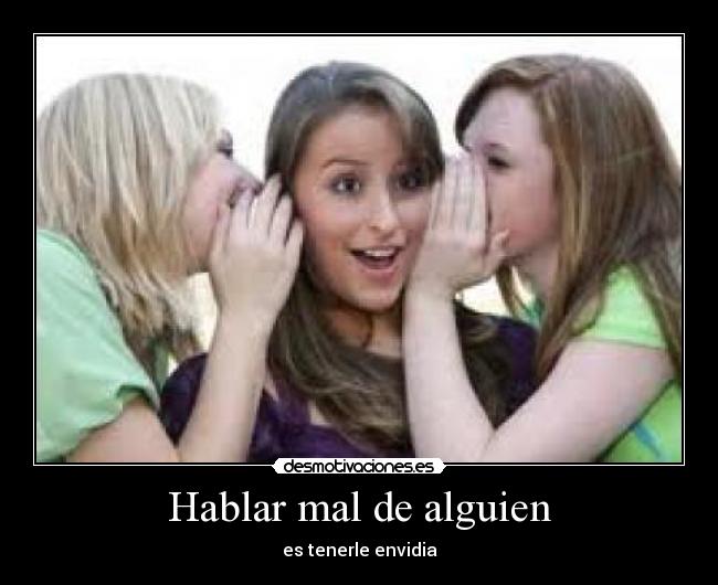 Hablar mal de alguien -