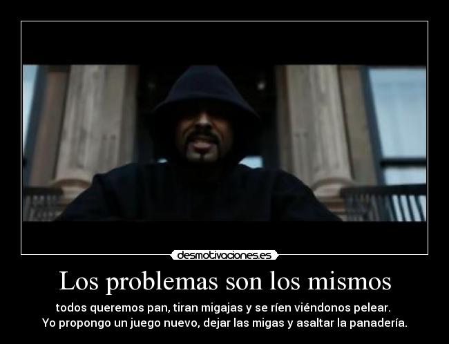 Los problemas son los mismos - 