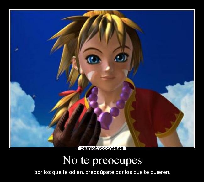 carteles desmotivacioneses chrono cross desmotivaciones