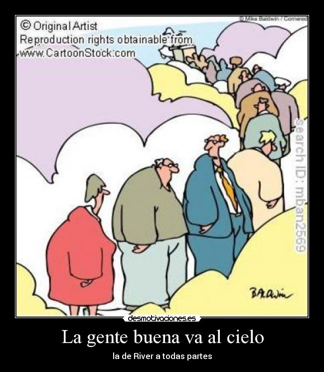 La gente buena va al cielo - 