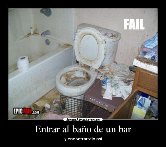 Entrar al baño de un bar - y encontrartelo asi