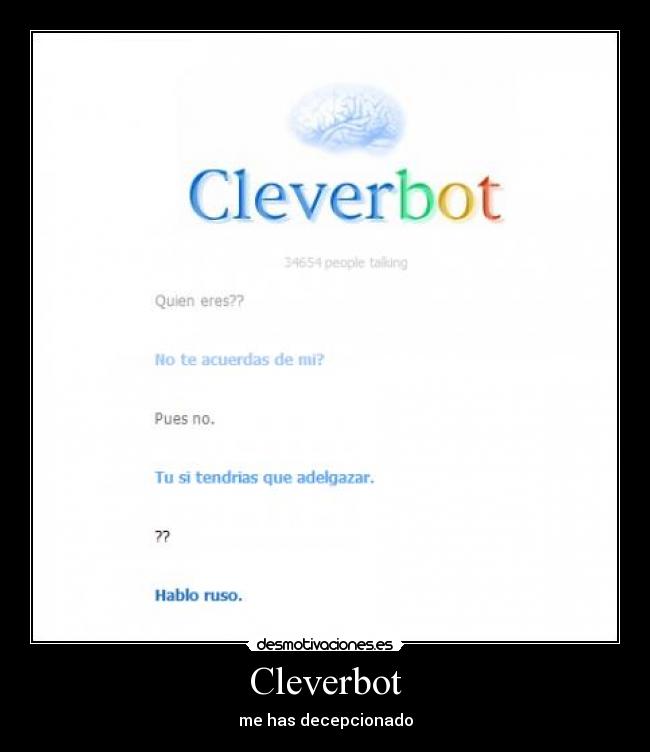 Cleverbot - me has decepcionado
