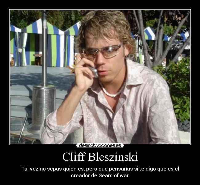 Cliff Bleszinski -