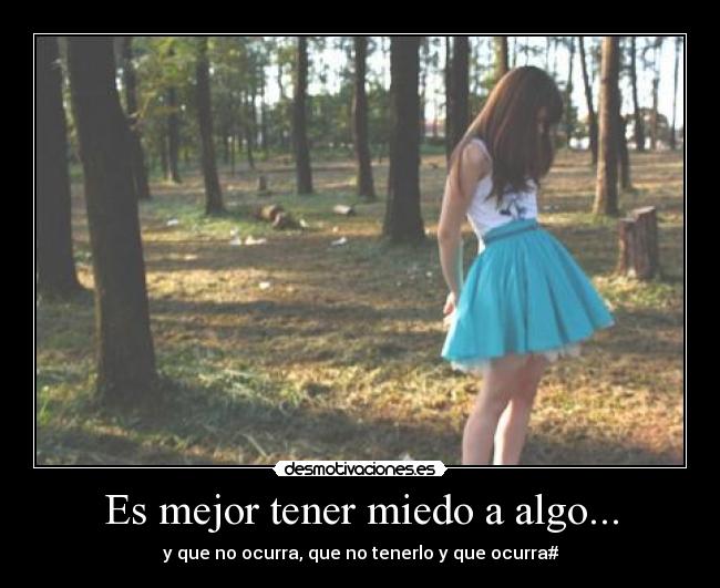 carteles miedo sweet desmotivaciones