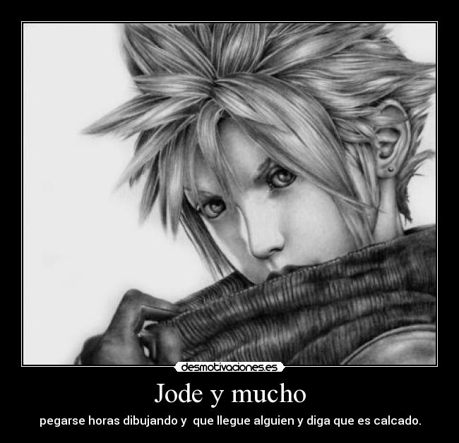Jode y mucho -