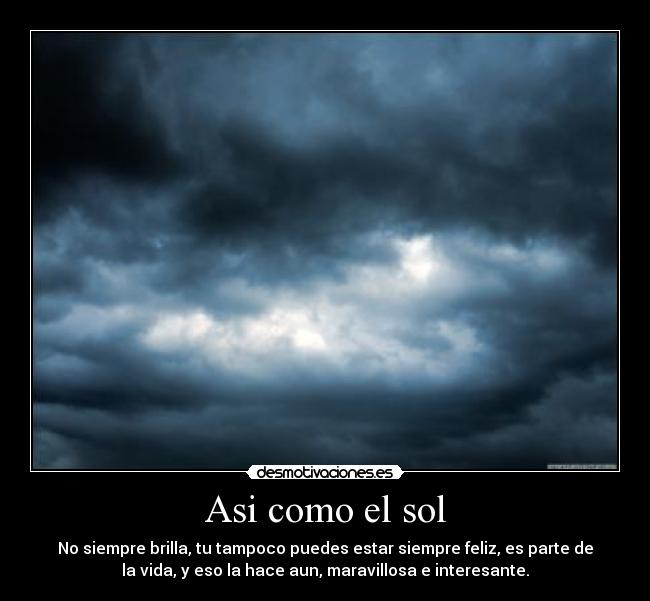 Asi como el sol -