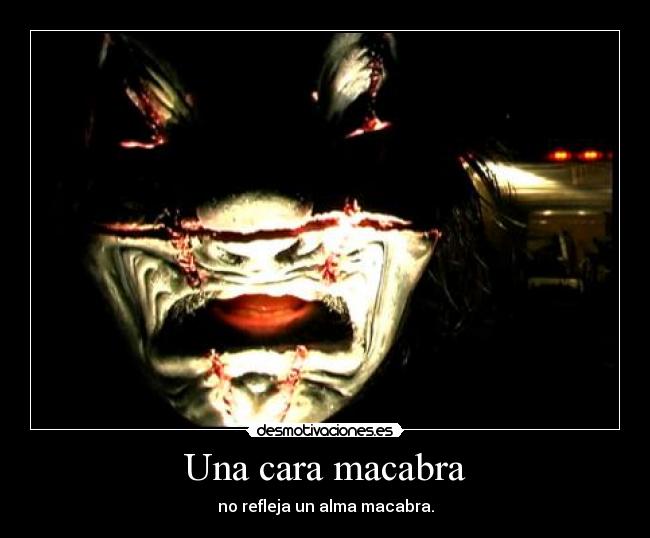 Una cara macabra -