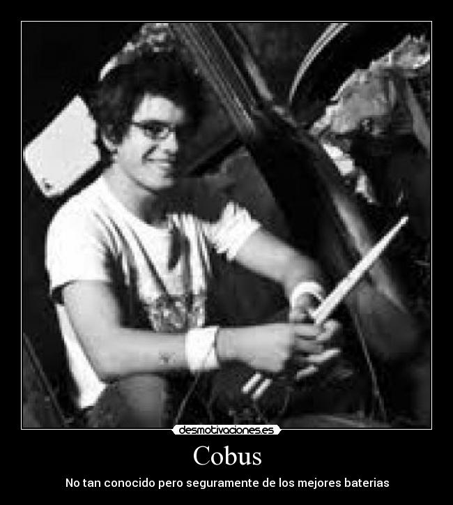 Cobus - No tan conocido pero seguramente de los mejores baterias