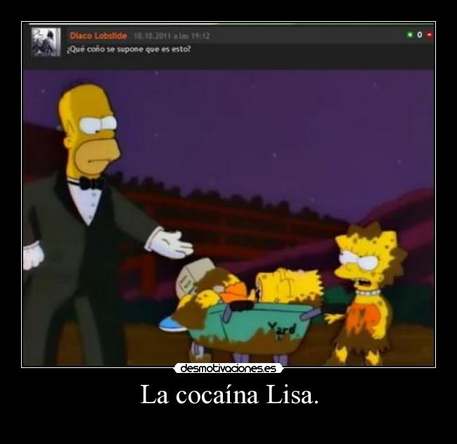 La cocaína Lisa. - 