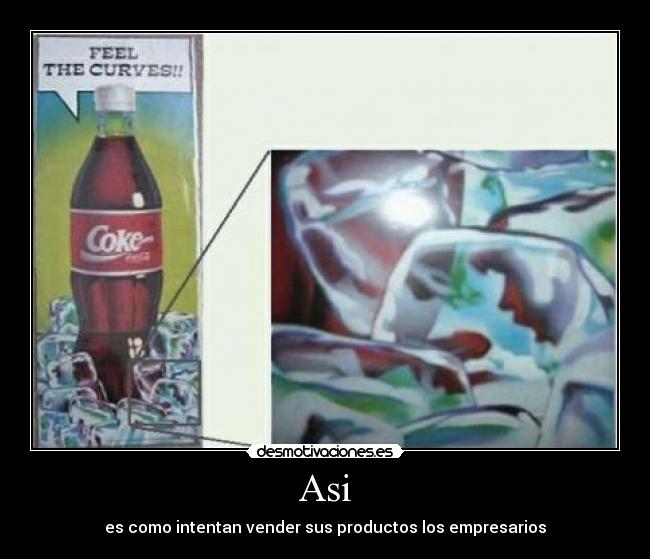 Asi - es como intentan vender sus productos los empresarios