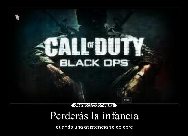 Perderás la infancia - cuando una asistencia se celebre