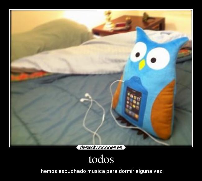 todos - hemos escuchado musica para dormir alguna vez