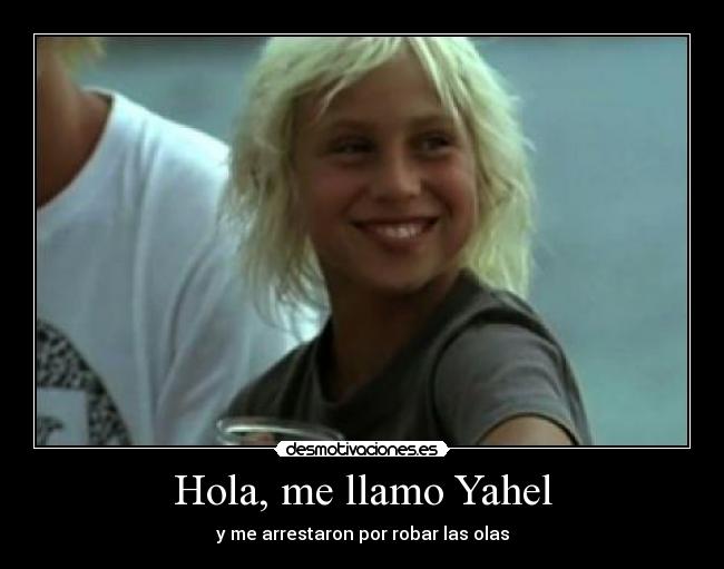 Hola, me llamo Yahel - y me arrestaron por robar las olas