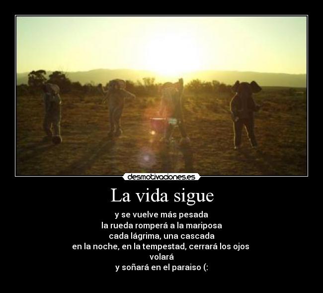La vida sigue -