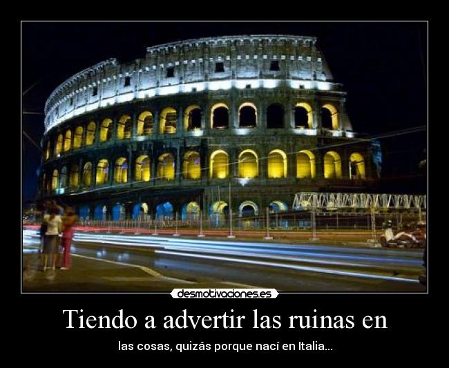 Tiendo a advertir las ruinas en - 