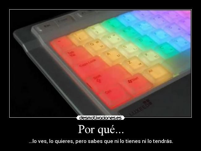 Por qué... -