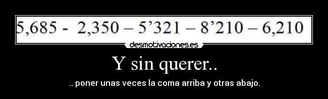 Y sin querer.. - 