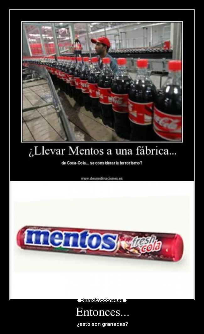 Entonces... - ¿esto son granadas?