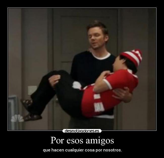 carteles amigos anabz quierooooo senor chang quierooooo community himym quieroo desmotivaciones