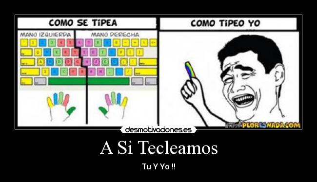 A Si Tecleamos -