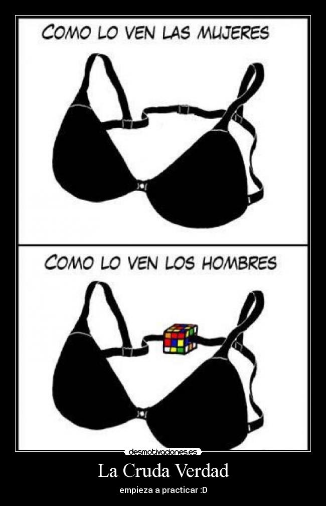 La Cruda Verdad - empieza a practicar :D