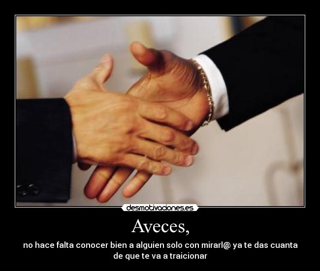 Aveces, - 