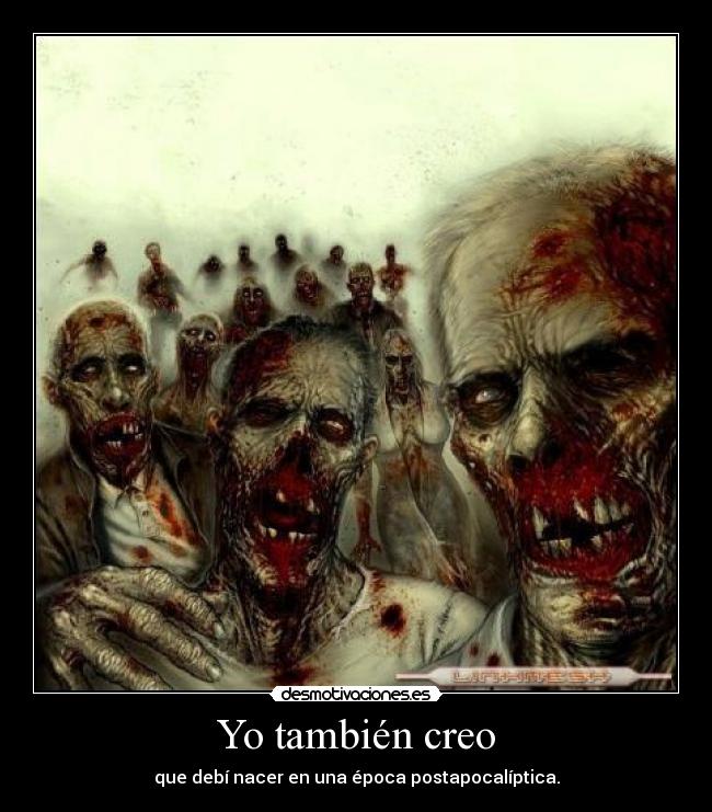 carteles zombis nacer desmotivaciones