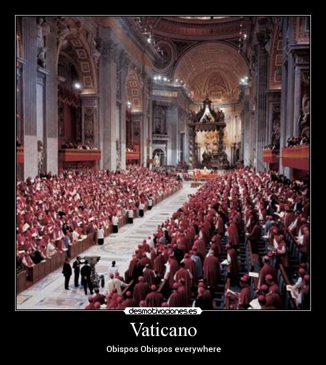 Vaticano - Obispos Obispos everywhere