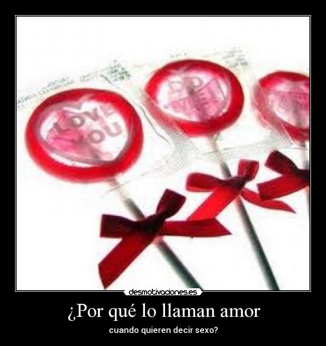 ¿Por qué lo llaman amor - 