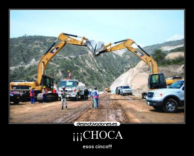 ¡¡¡CHOCA - esos cinco!!!