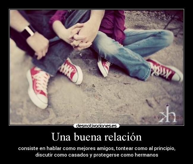 Una buena relación -
